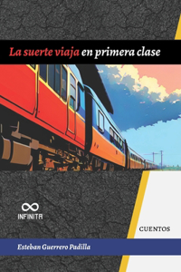 suerte viaja en primera clase
