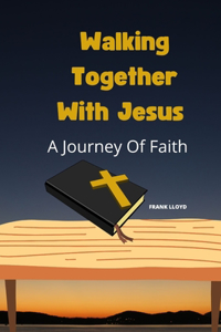Walking Together with Jesus