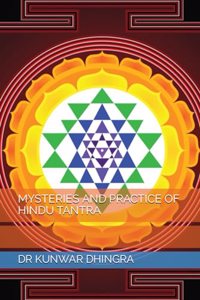 Mysteries and Practice of Hindu Tantra
