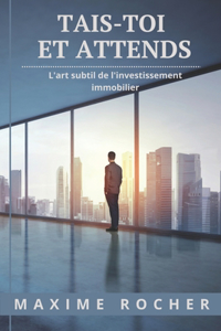 Tais-toi et attends
