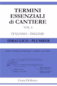 Termini essenziali di cantiere: Idraulico