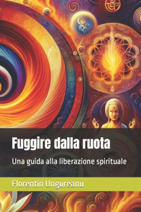 Fuggire dalla ruota