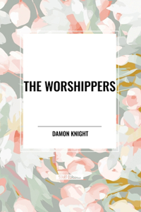 Worshippers