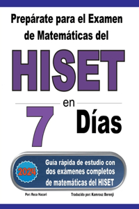 Prepárate para el Examen de Matemáticas del HISET en 7 Días