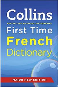 Collins First Time French Dictionary