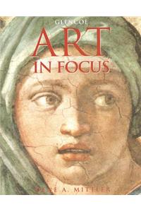 Art in Focus, Student Edition