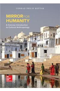 Mirror for Humanity: A Concise Introduction to Cultural Anthropology