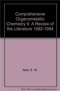 Comprehensive Organometallic Chemistry II: A Review of the Literature 1982-1994