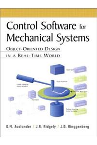 Control Software for Mechanical Systems