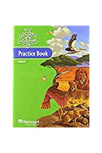 Harcourt School Publishers Storytown: Practice Book Student Edition Excursions 10 Grade 6