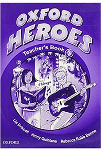 Oxford Heroes 3: Teacher's Book