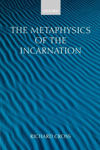 Metaphysics of the Incarnation