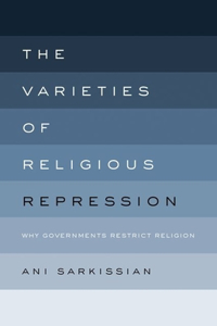 Varieties of Religious Repression