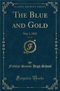 The Blue and Gold, Vol. 19