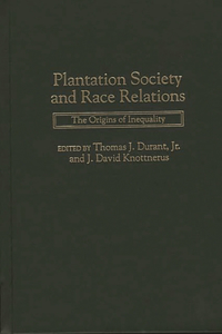 Plantation Society and Race Relations