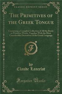 The Primitives of the Greek Tongue