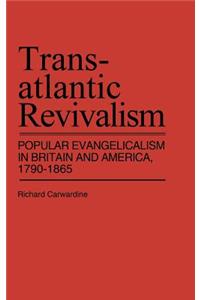 Transatlantic Revivalism