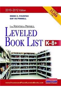 The Fountas and Pinnell Leveled Book List, K-8+