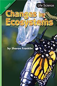 Science 2007 Student Edition Chapter Booklet Grade 4 Chapter 04 Changes in Ecosystems