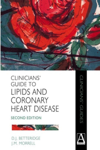 Clinicians' Guide to Lipids and Coronary Heart Disease