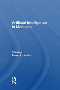 Artificial Intelligence In Medicine