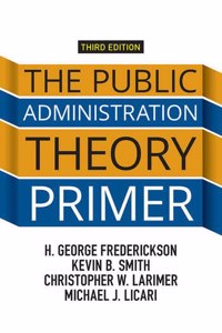 PUBLIC ADMINISTRATION THEORY PRIMER