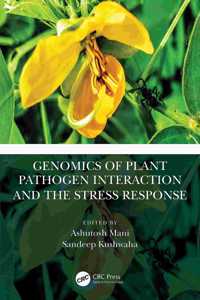 Genomics of Plant–Pathogen Interaction and the Stress Response