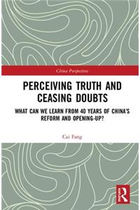 Perceiving Truth and Ceasing Doubts
