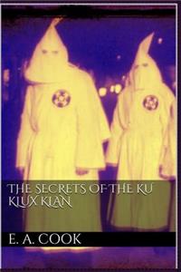 The Secrets of the Ku Klux Klan
