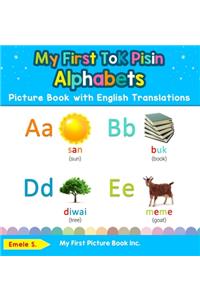 My First Tok Pisin Alphabets Picture Book with English Translations