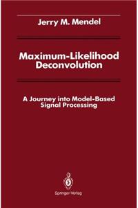 Maximum-Likelihood Deconvolution