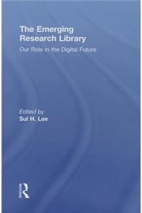 The Emerging Research Library