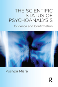 The Scientific Status of Psychoanalysis