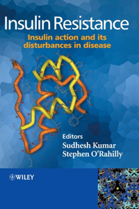 Insulin Resistance - Insulin Action and its Disturbances in Disease