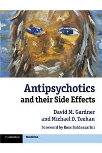 Antipsychotics and Their Side Effects