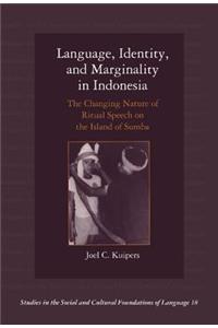Language, Identity, and Marginality in Indonesia