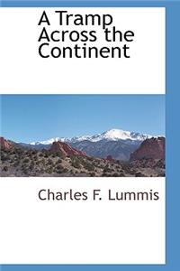 A Tramp Across the Continent