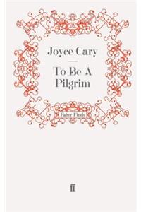 To Be A Pilgrim