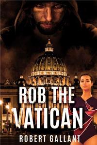 Rob the Vatican