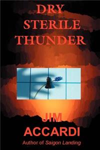 Dry Sterile Thunder