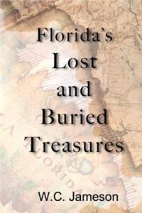 Florida's Lost and Buried Treasures