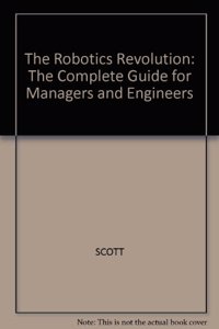 The Robotics Revolution