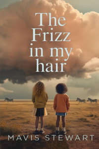 The Frizz in my hair