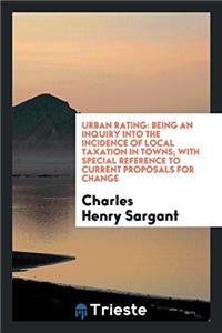 URBAN RATING: BEING AN INQUIRY INTO THE
