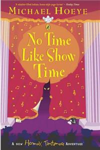 No Time Like Show Time