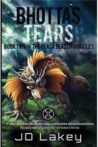 Bhotta's Tears: Book Two of the Black Bead Chronicles