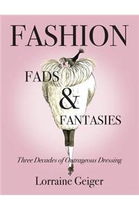 Fashion Fads & Fantasies