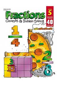 Fractions: Concepts & Problem Solv Gr 5