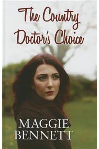 The Country Doctor's Choice