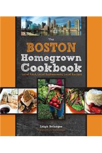 Boston Homegrown Cookbook